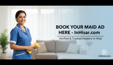 हिसार में भरोसेमंद 'Full-Day' और 'Night-Stay' मेडहेल्पर कैसे ढूंढें (2026 की पूरी जानकारी)